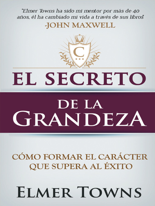 Title details for EL SECRETO DE LA GRANDEZA by Elmer Towns - Available